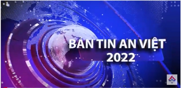 ĐIỂM TIN THỜI SỰ AN VIỆT NĂM 2022
